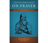 John Cassian Quintus Tertullian Orige Tertullian, Origen, and Cassi (Tascabile)