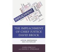 John Cerullo David C. S The Impeachment of Chief Justice Davi (Copertina rigida)