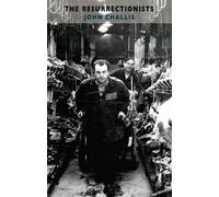 John Challis The Resurrectionists (Tascabile)