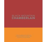 John Chamberlain Black Mountain Chamberlain (Copertina rigida)