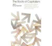 John Chamberlin Roots of Capitalism (Tascabile)