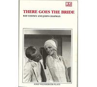 John Chapman Ray Cooney There Goes the Bride (Tascabile)