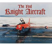 John Charles Corrigan The Red Knight Aircraft (Copertina rigida)