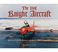 John Charles Corrigan The Red Knight Aircraft (Tascabile)