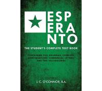 John Charles O'Connor Esperanto (the Universal Language) (Tascabile)