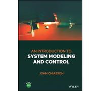 John Chiasson An Introduction to System Modeling and Control (Copertina rigida)