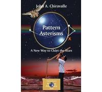 John Chiravalle Pattern Asterisms (Tascabile)