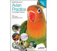 John Chitty BSAVA Manual of Avian Practice: A Foundation Manual (Tascabile)