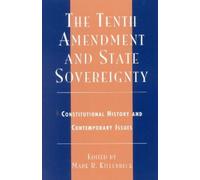 John Choon Yoo The Tenth Amendment and State Sovereignty (Tascabile)