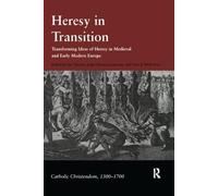 John Christian Laursen Cary J. Nederman Heresy in Transition (Copertina rigida)