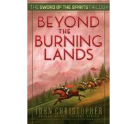 John Christopher Beyond the Burning Lands (Copertina rigida)