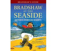 John Christopher Campbell McCut Bradshaw's Guide Bradshaw at the Se (Tascabile)