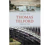 John Christopher Christopher Thomas Telford Through Time (Tascabile)