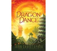 John Christopher Dragon Dance, 3 (Copertina rigida) Fireball Trilogy