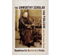 John Christopher Hamm The Unworthy Scholar from Pingjiang (Copertina rigida)