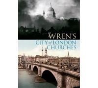 John Christopher Wren's City of London Churches (Tascabile)