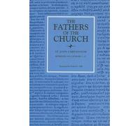 John Chrysostom Homilies on Genesis 1-17, Volume 74 (Tascabile)