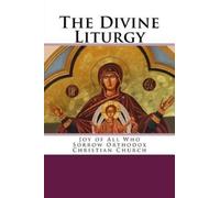 John Chrysostom The Divine Liturgy (Tascabile)