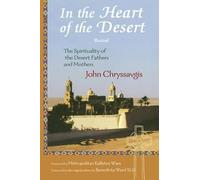 John Chryssavgis In the Heart of the Desert (Tascabile)