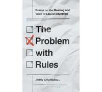 John Churchill The Problem with Rules (Copertina rigida)