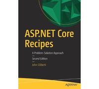 John Ciliberti ASP.NET Core Recipes (Tascabile)