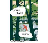 John Clare John Clare (Copertina rigida) Faber Nature Poets