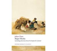 John Clare Major Works (Tascabile) Oxford World's Classics