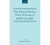 John Clare The Natural History Prose Writings, 1793-1864 (Copertina rigida)