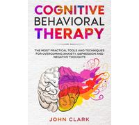 John Clark Cognitive Behavioral Therapy (Tascabile)