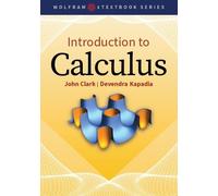 John Clark Devendra Kapadia Introduction to Calculus (Tascabile)