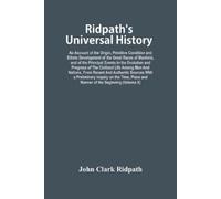 John Clark Ridpath Ridpath'S Universal History (Tascabile)