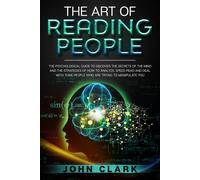 John Clark The Art of Reading People (Tascabile)