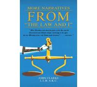 John Clarke More Narratives from “The Law and I” (Tascabile)