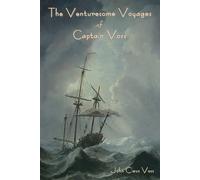 John Claus Voss The Venturesome Voyages of Captain Voss (Tascabile)