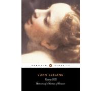 John Cleland Fanny Hill or Memoirs of a Woman of Pleasure (Tascabile)