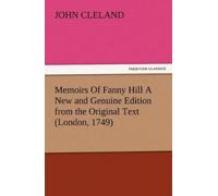 John Cleland Memoirs Of Fanny Hill A New and Genuine Edition from th (Tascabile)