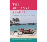 John Clifford Holt The Sri Lanka Reader (Tascabile) World Readers