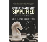 John-Clinton Nsengiyumva Conflict Management Simplified (Tascabile)