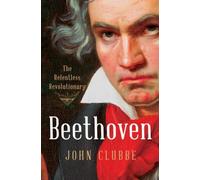 John Clubbe Beethoven (Copertina rigida)