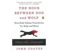 John Coates Coates, John The Hour Between Dog and Wolf (Tascabile)