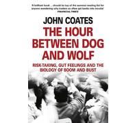 John Coates The Hour Between Dog and Wolf (Tascabile)