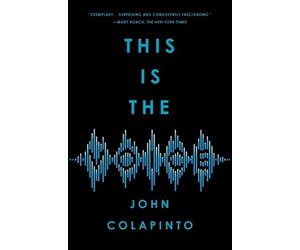 John Colapinto This Is the Voice (Tascabile)