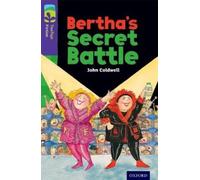 John Coldwell Oxford Reading Tree TreeTops Fiction: Level 11: Bertha (Tascabile)