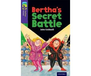 John Coldwell Oxford Reading Tree TreeTops Fiction: Level 11: Bertha (Tascabile)