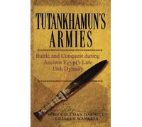John Coleman Darnell Colleen Manassa Tutankhamun's Armies (Copertina rigida)