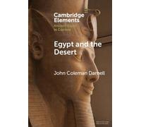 John Coleman Darnell Egypt and the Desert (Tascabile)