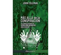 John Coleman Más allá de la conspiración (Tascabile)