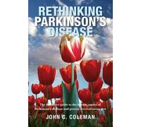 John Coleman Rethinking Parkinson s Disease (Tascabile)