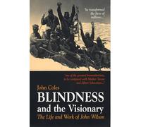 John Coles Blindness and the Visionary (Mixed Media Product)