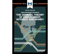 John Collins An Analysis of John Maynard Keyne's The General Theory (Tascabile)